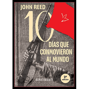 Diez Dias Que Estremecieron Al Mundo