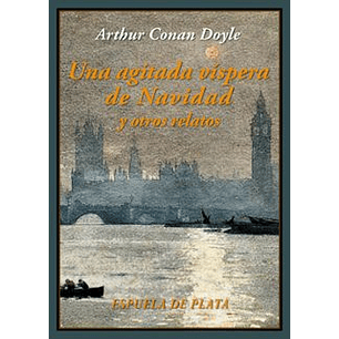 Una Agitada Vispera De Navidad Y Otros Relatos