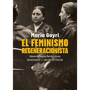 El Feminismo Regeneracionista