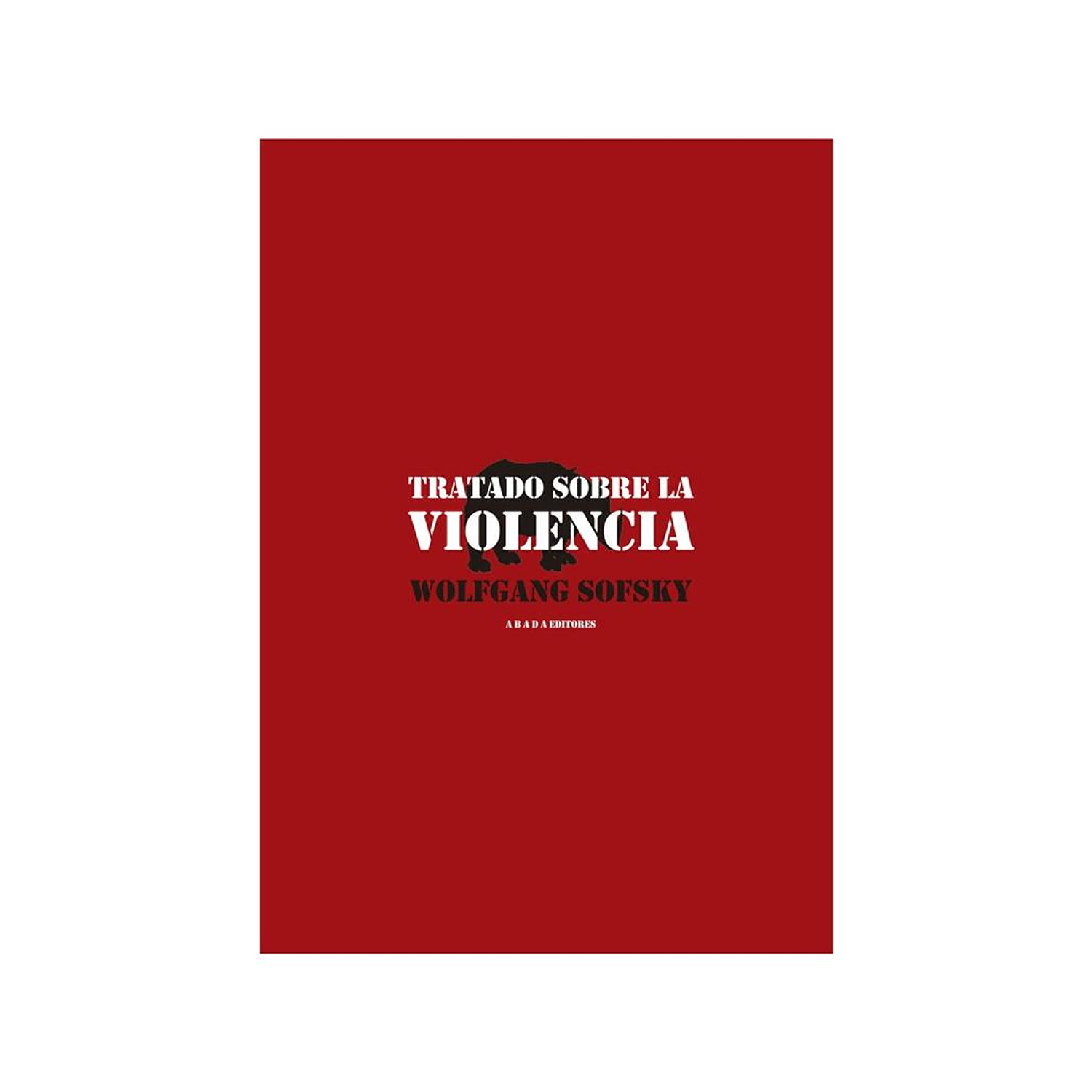 Tratado Sobre La Violencia