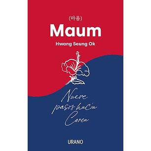 Maum - Nueve Pasos Hacia Corea