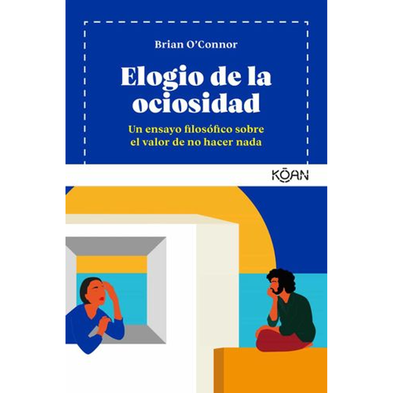 Elogio De La Ociosidad