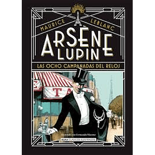 Arsene Lupin Las Ocho Campanadas Del Reloj