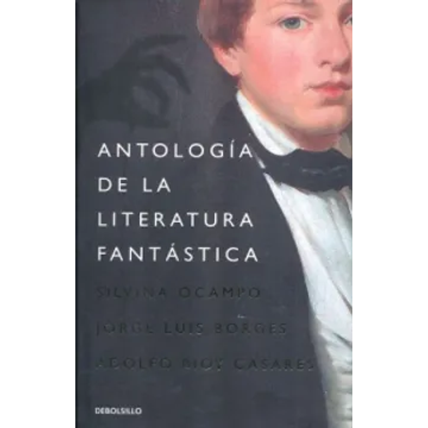 Antología De La Literatura Fantástica