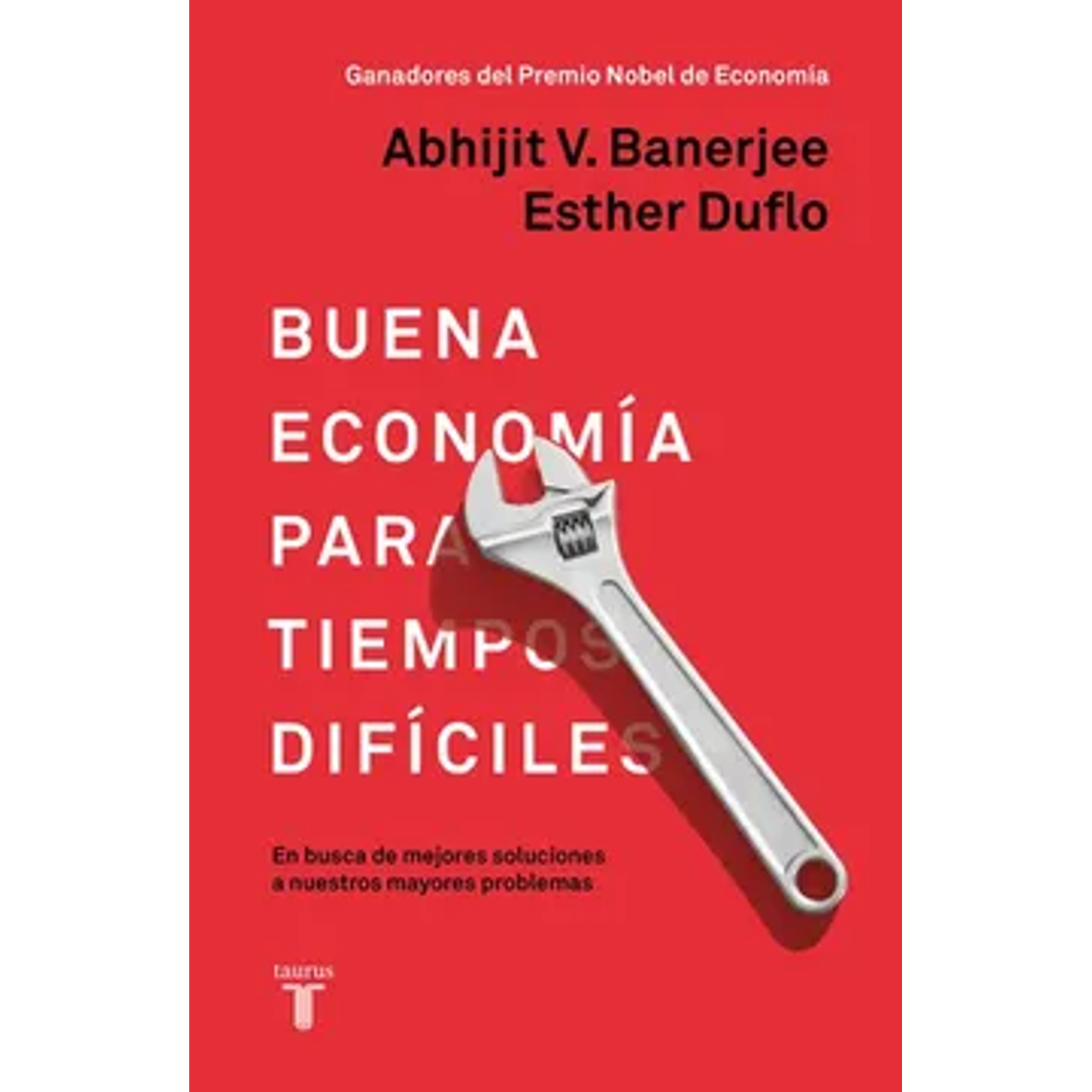 Buena Economía Para Tiempos Difíciles