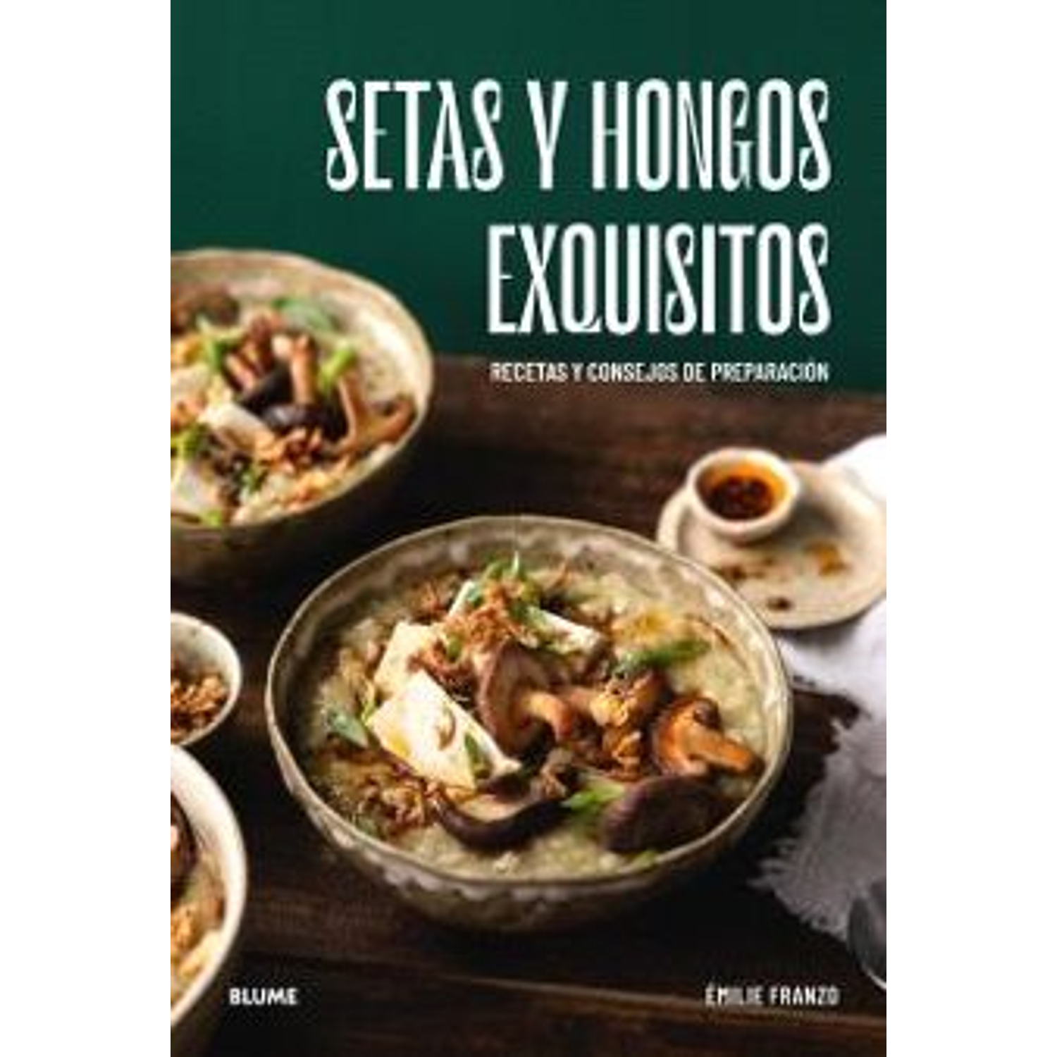 Setas Y Hongos Exquisitos
