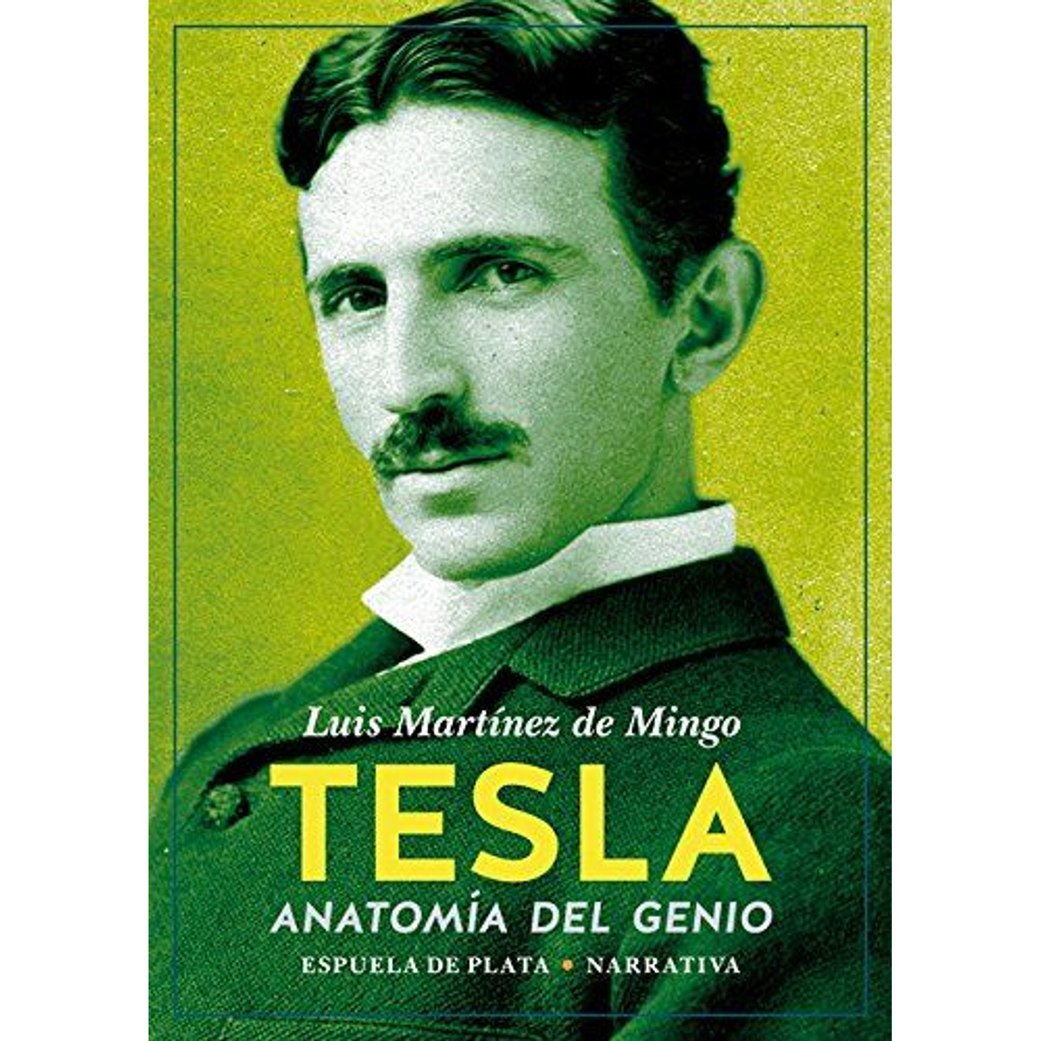 Tesla Anatomía Del Genio 
