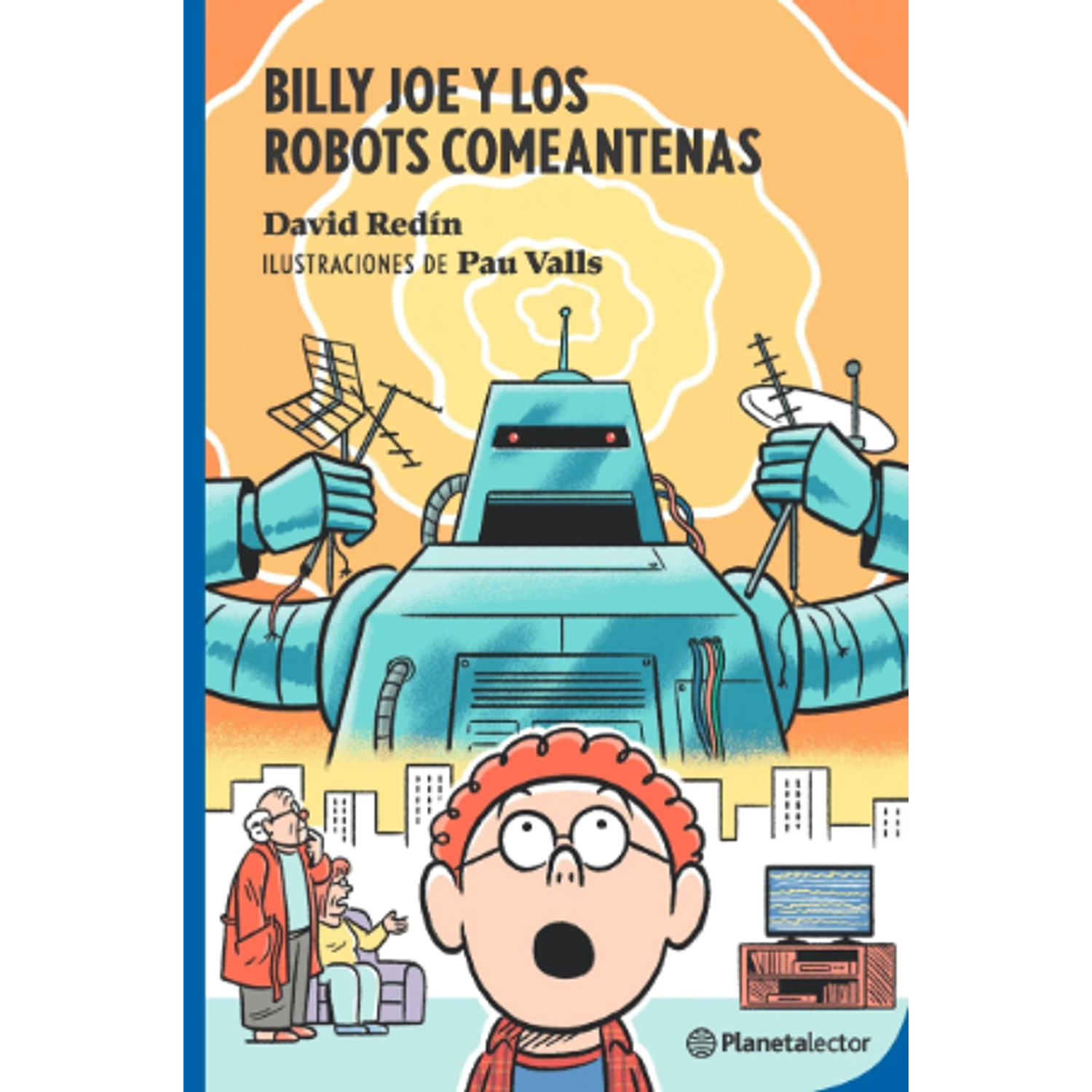 Billy Joe Y Los Robots Comeantenas