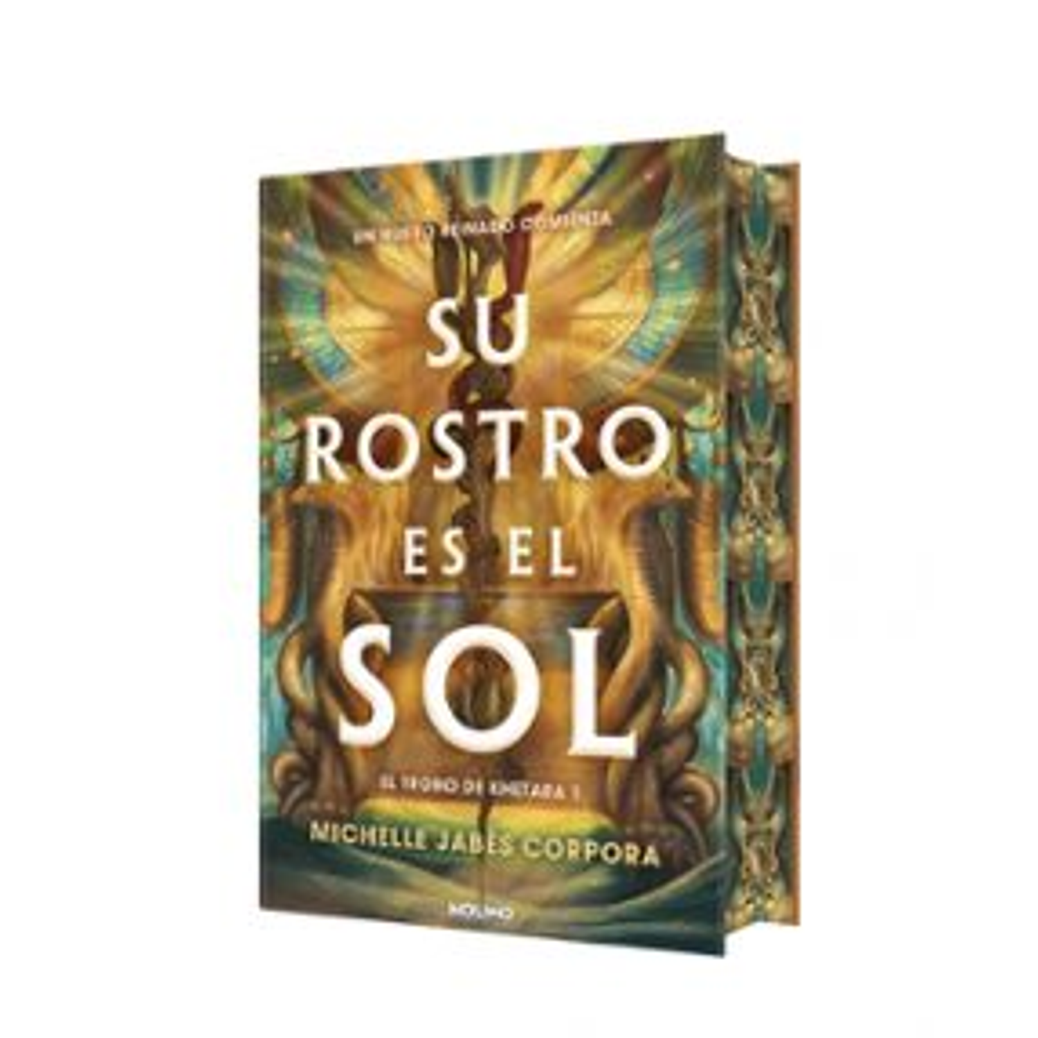 Su Rostro Es El Sol (El Trono De Khetara 1)