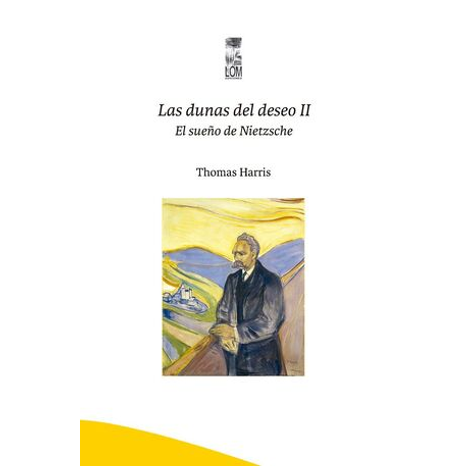 Las Dunas Del Deseo Ii El Sueno De Nietzsche