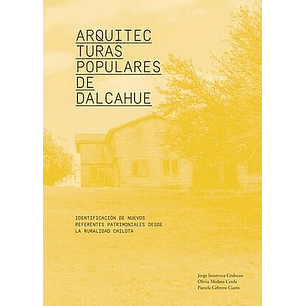 Arquitecturas Populares De Dalcahue