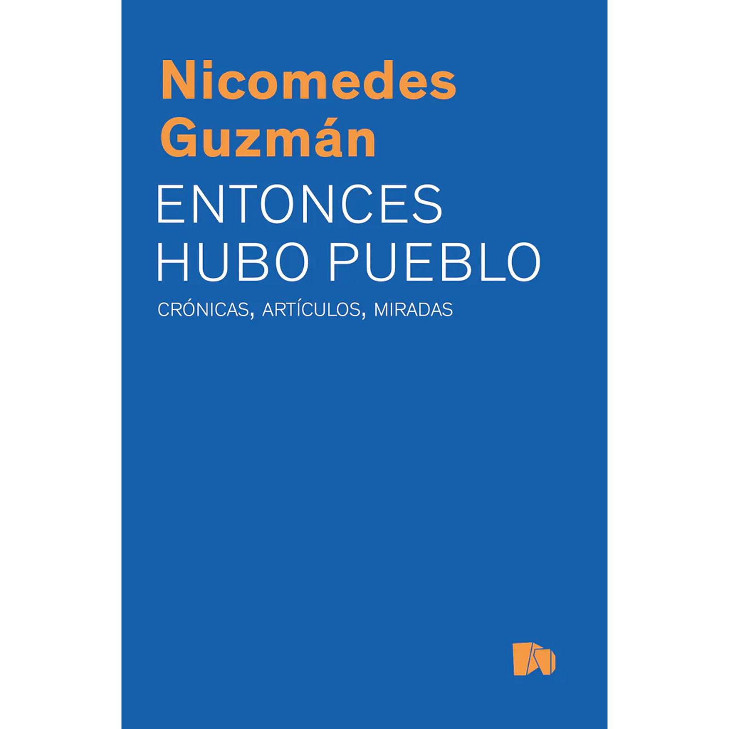 Entonces Hubo Pueblo