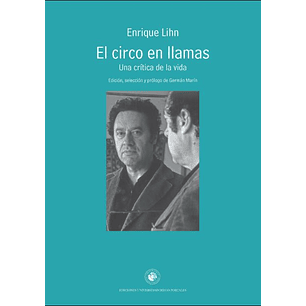 El Circo En Llamas - Una Crítica De La Vida