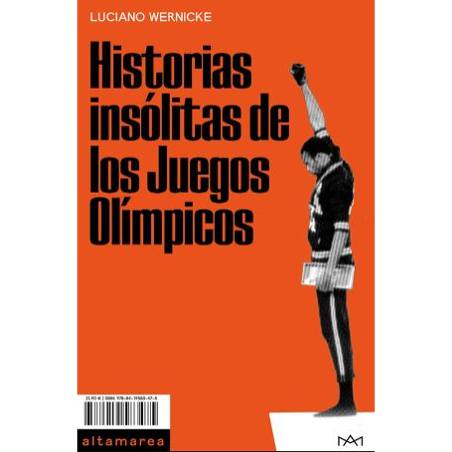 Historias Insólitas De Los Juegos Olímpicos 