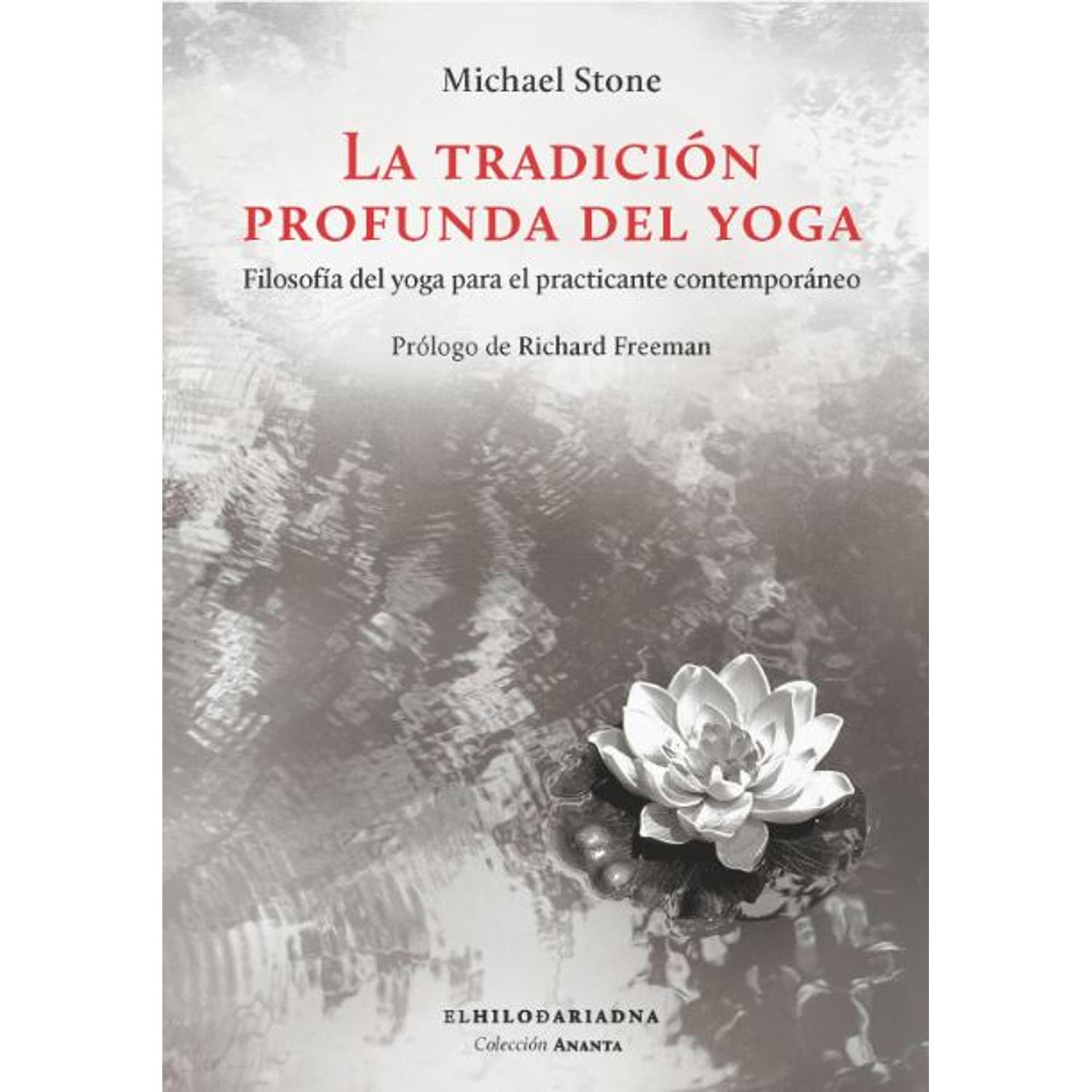 La Tradición Profunda Del Yoga 