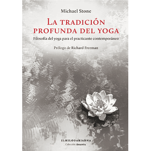 La Tradición Profunda Del Yoga 