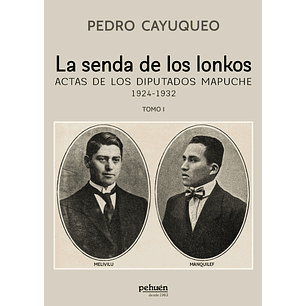 La Senda De Los  Lonkos 