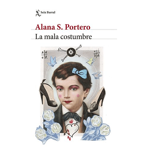 La Mala Costumbre