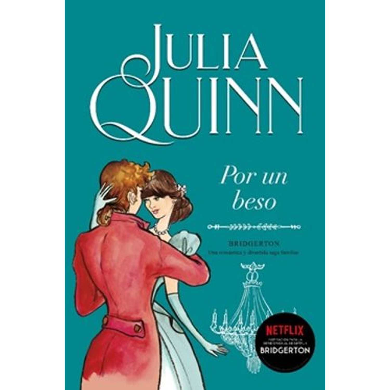 Por Un Beso. Bridgerton #7