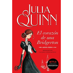 El Corazón De Una Bridgerton. Bridgerton #6