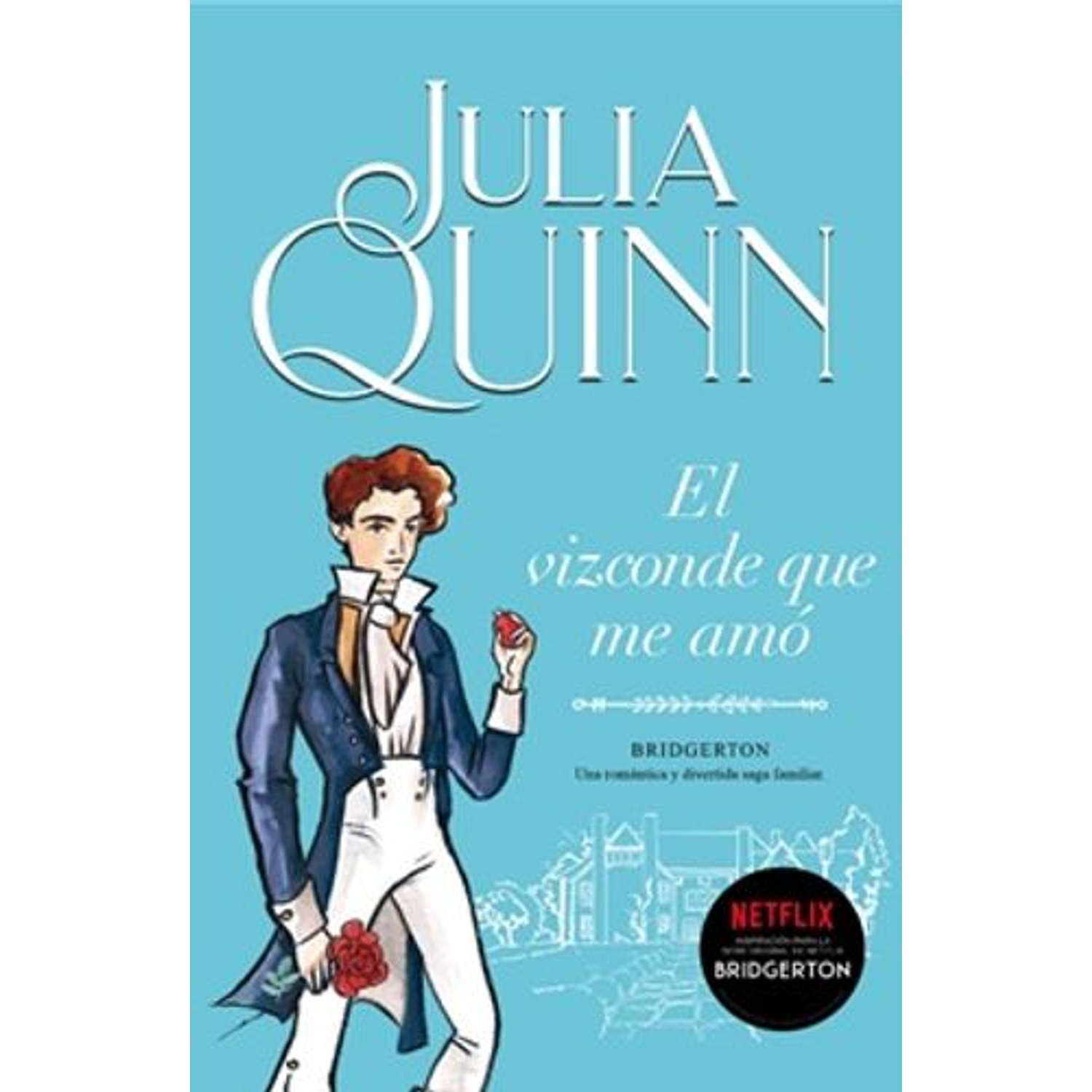 El Vizconde Que Me Amó, Bridgerton #2