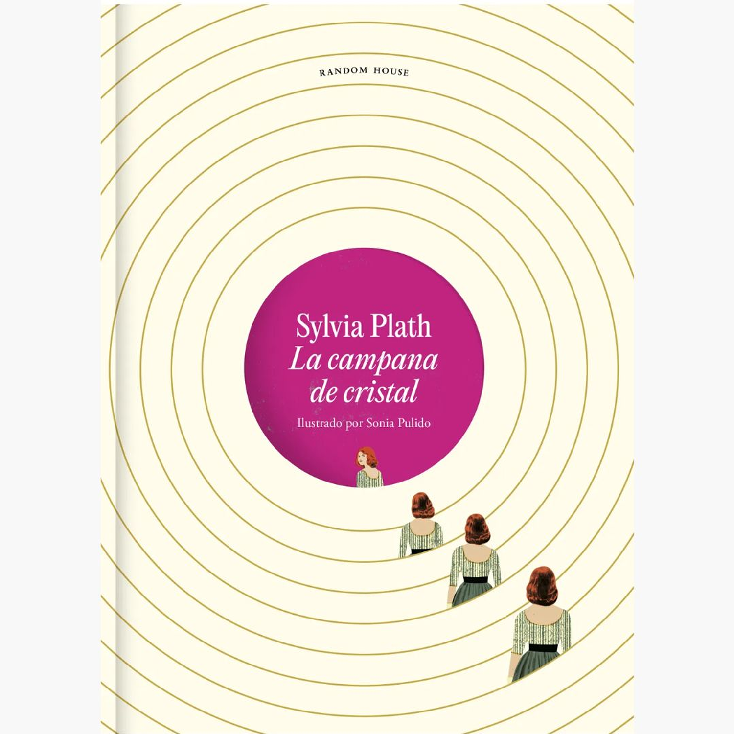 La Campana De Cristal. Edición Ilustrada