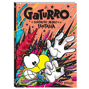 Gaturro: El Tenebroso Mundo De La Fantasía