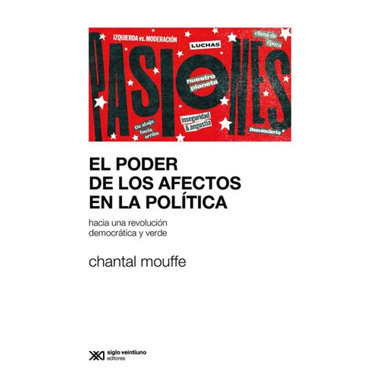 El Poder De Los Afectos En La Política