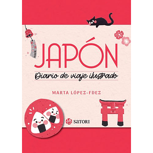 Japón - Diario De Un Viaje Ilustrado
