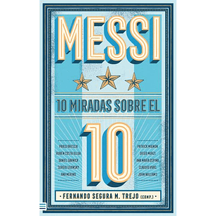 Messi: 10 Miradas Sobre El 10