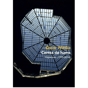 Cerros De Humo - Valparaiso (1979-2016)