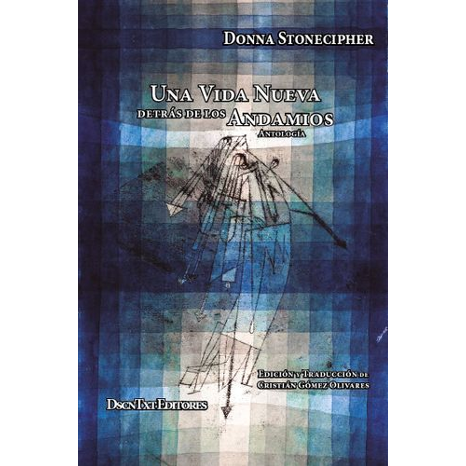 Una Vida Detrás De Los Andamios