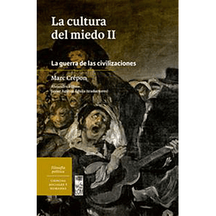 La Cultura Del Miedo Ii