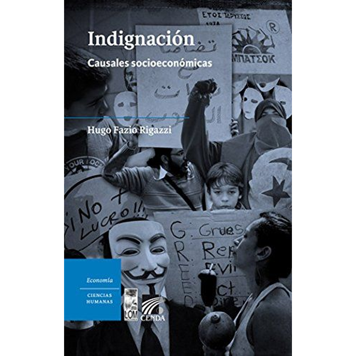 Indignacion Causales Socioeconomicas