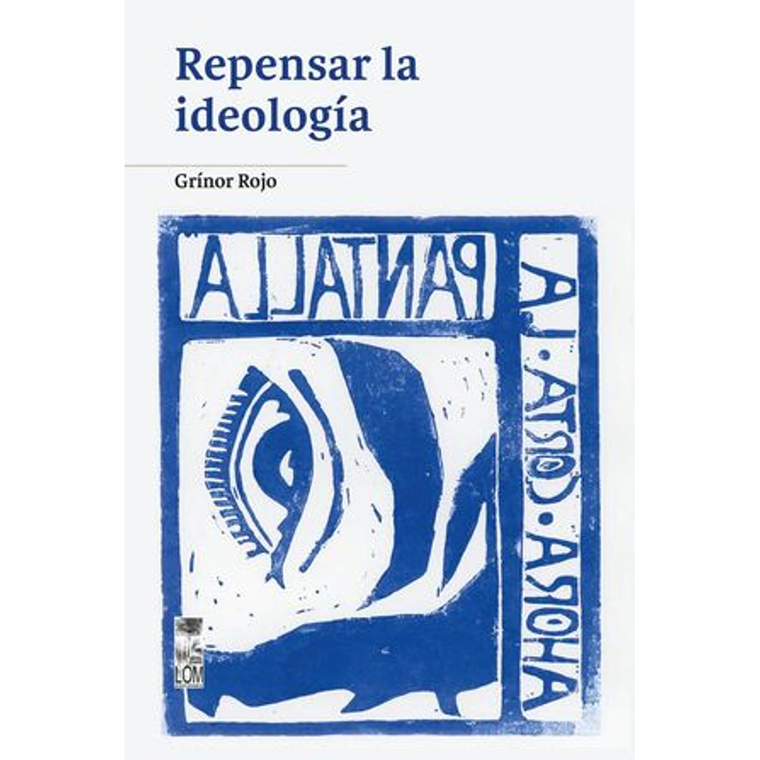 Repensar La Ideología