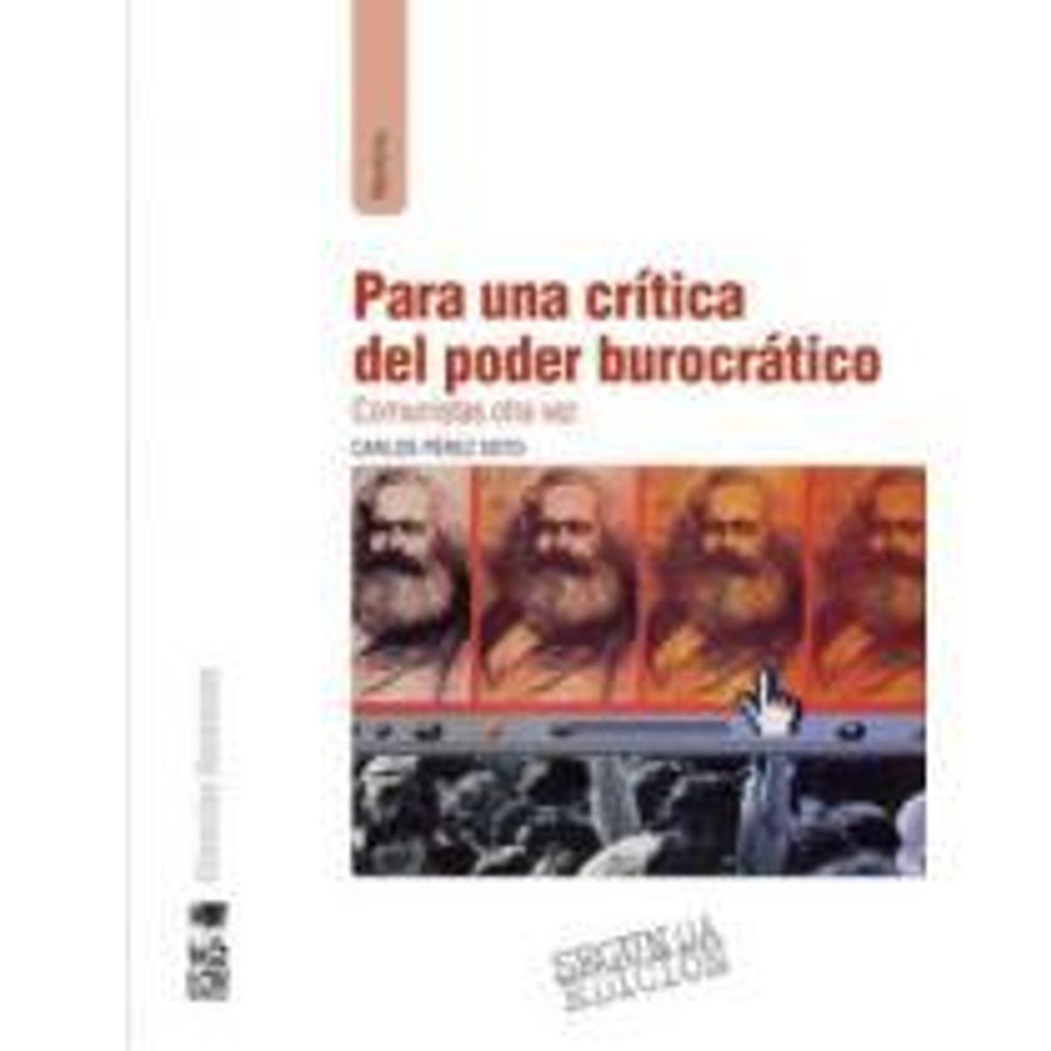 Para Una Critica Del Poder Burocratico