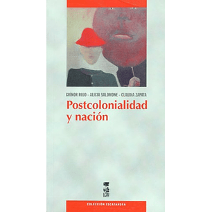 Postcolonialidad Y Nación