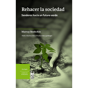 Rehacer La Sociedad
