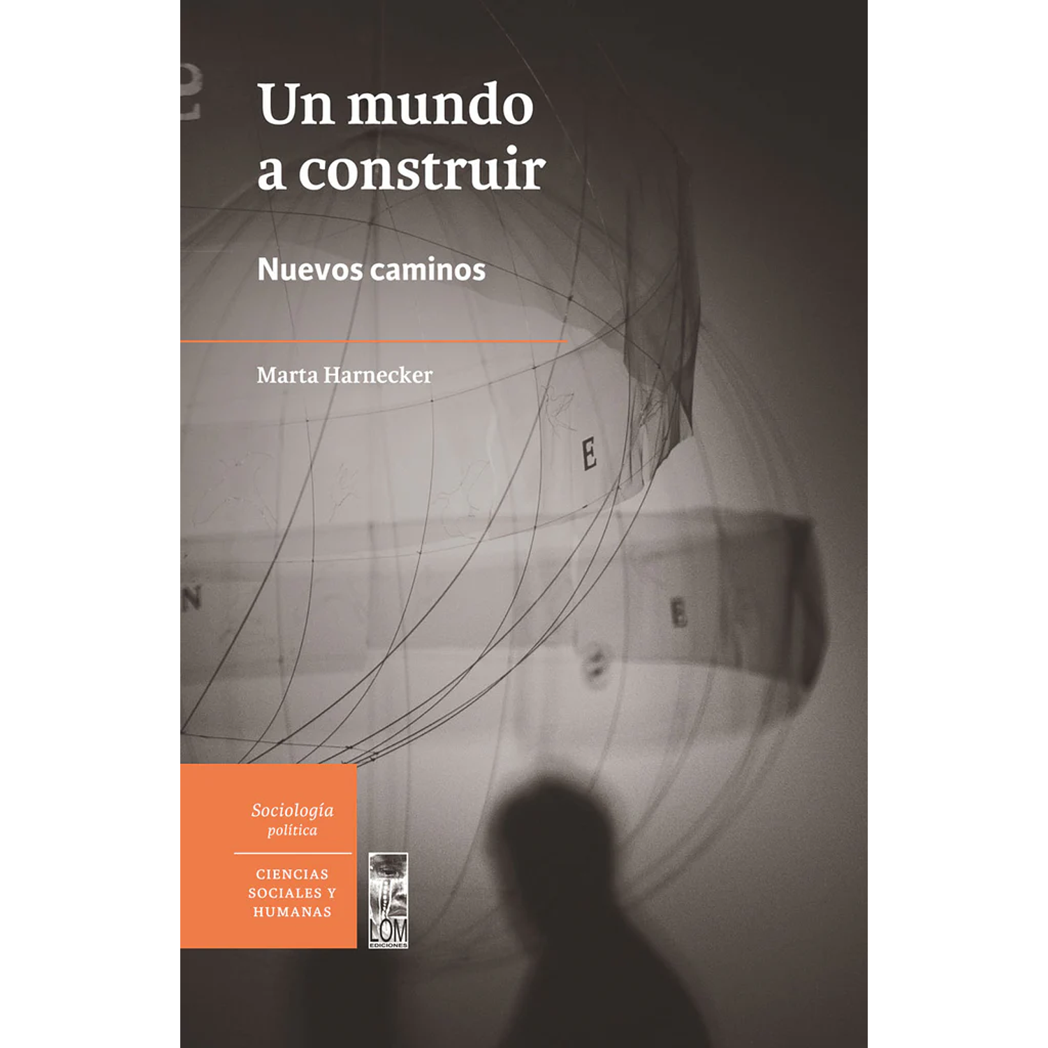 Un Mundo A Construir