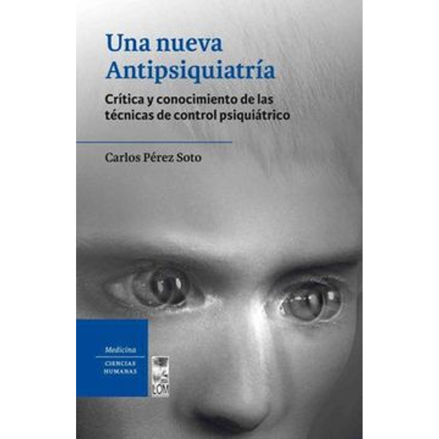 Una Nueva Antipsiquiatria