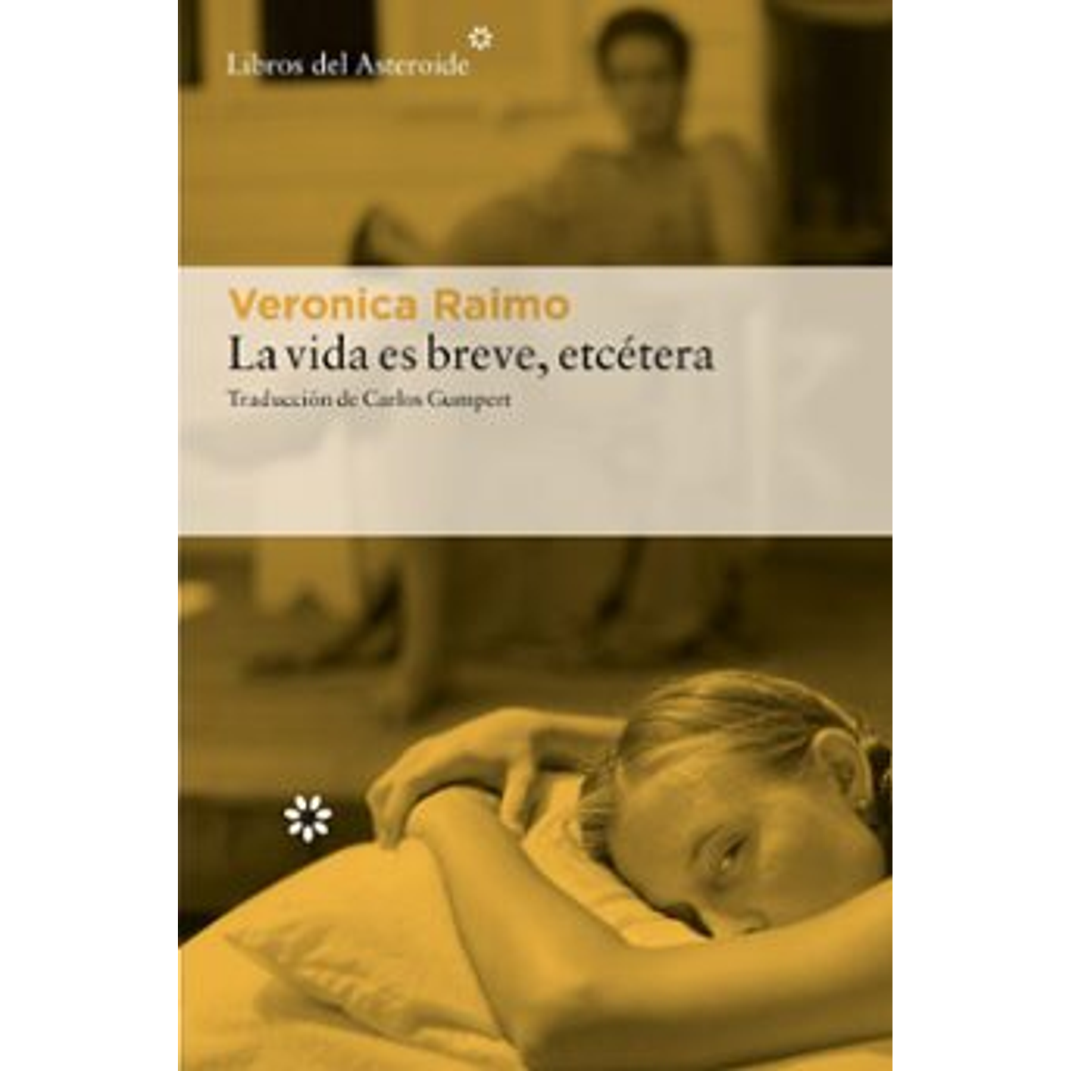 La Vida Es Breve, Etcétera