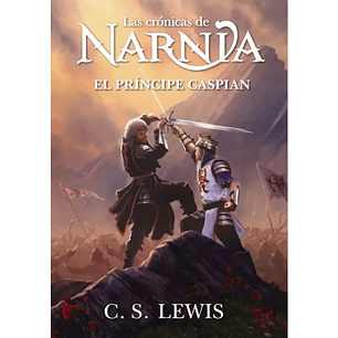 Crónicas De Narnia 4 - El Príncipe Caspian