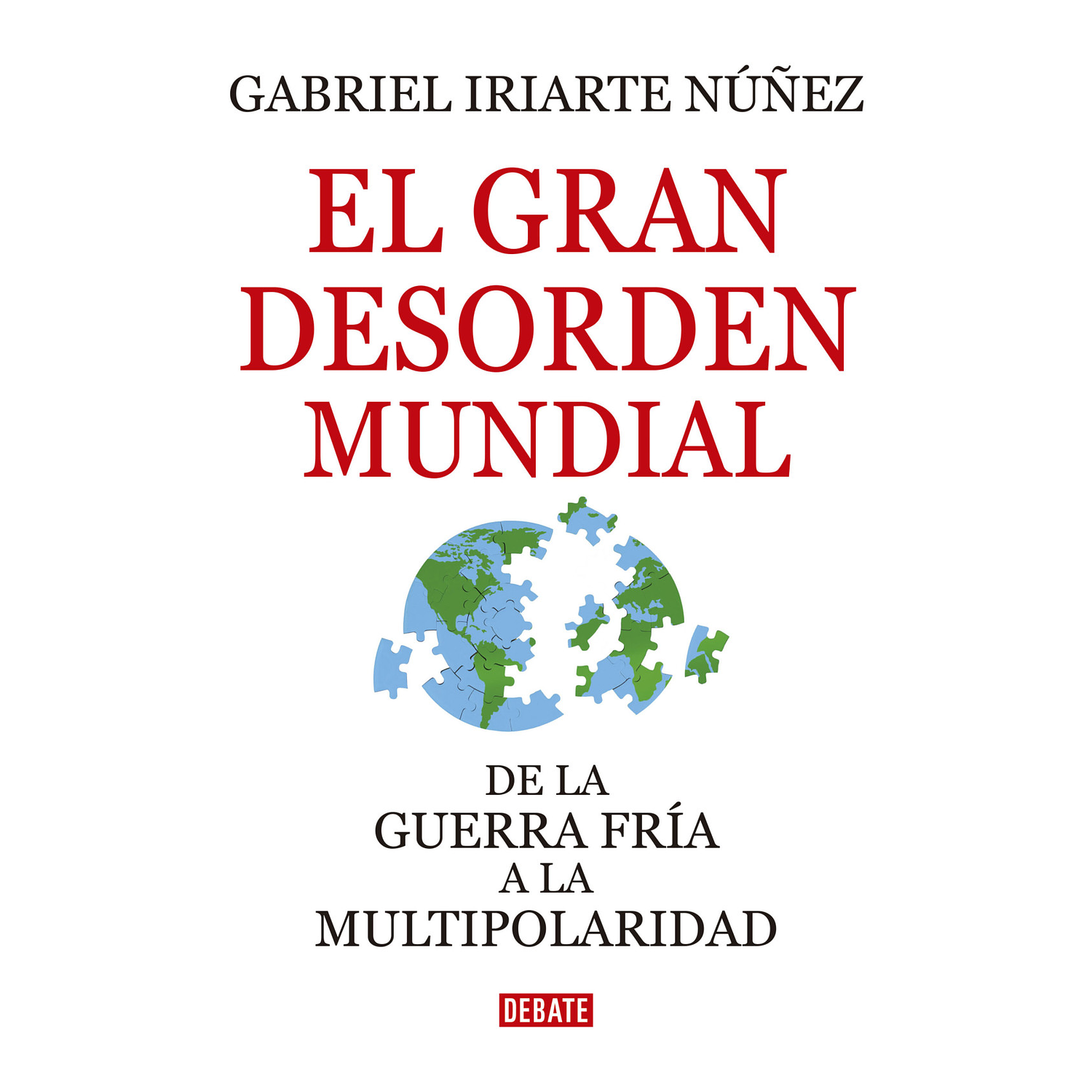 El Gran Desorden Mundial
