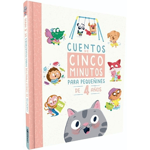 Cuentos De Cinco Minutos Para Pequeñines De 4 Años