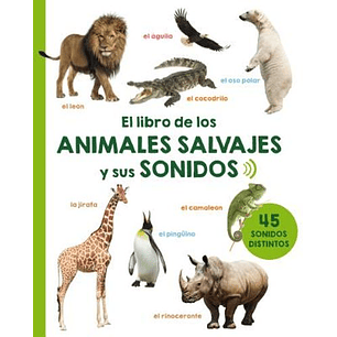 El Libro De Los Animales Salvajes Y Sus Sonidos