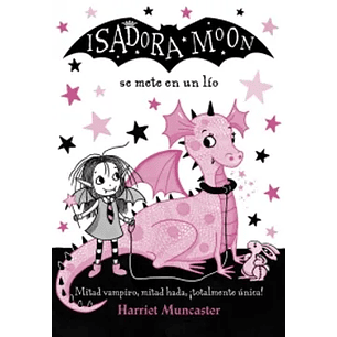 Isadora Moon Se Mete En Un Lío