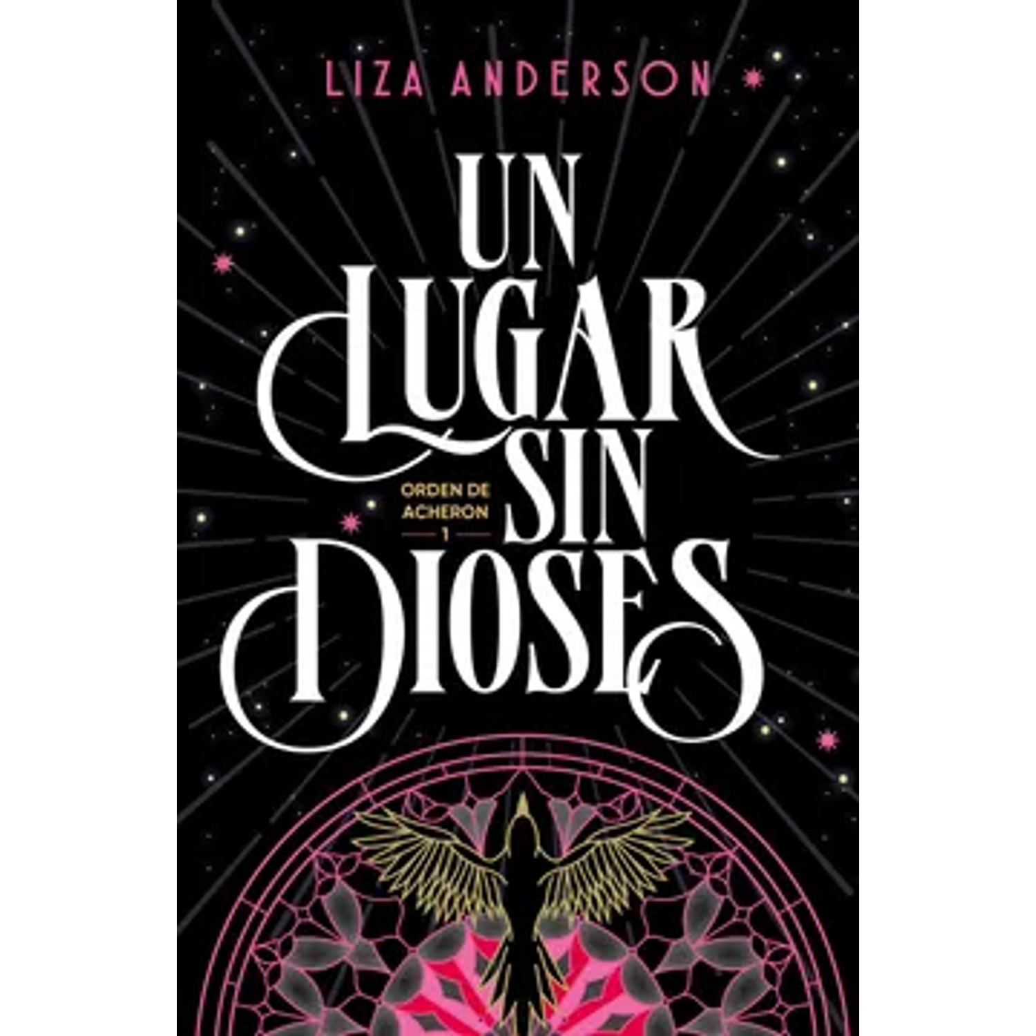 Un Lugar Sin Dioses - Orden De Acheron 1