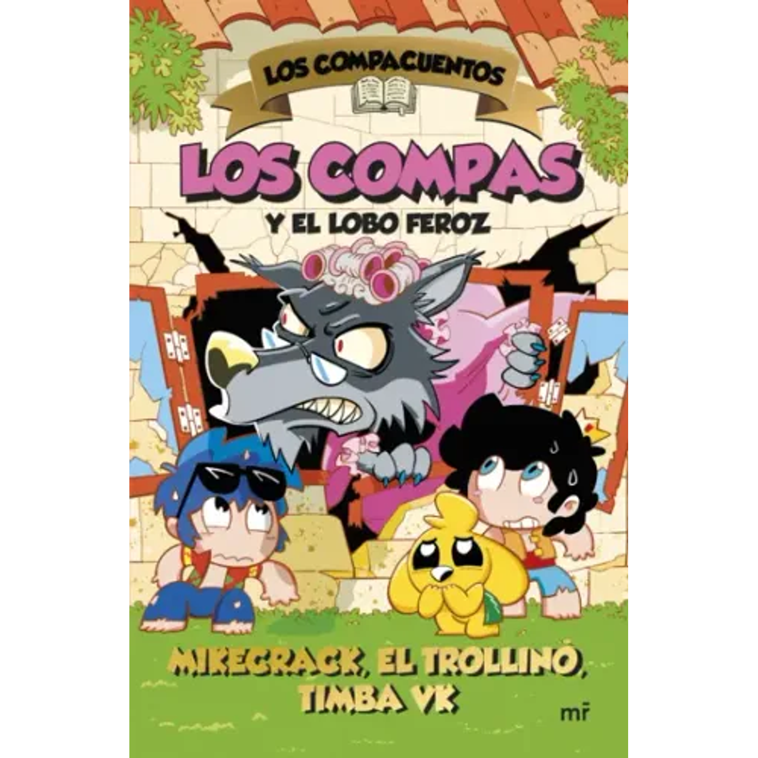 Los Compacuentos 3 - Los Compas Y El Lobo Feroz