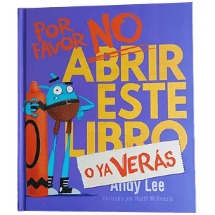 Por Favor No Abrir Este Libro O Ya Verás