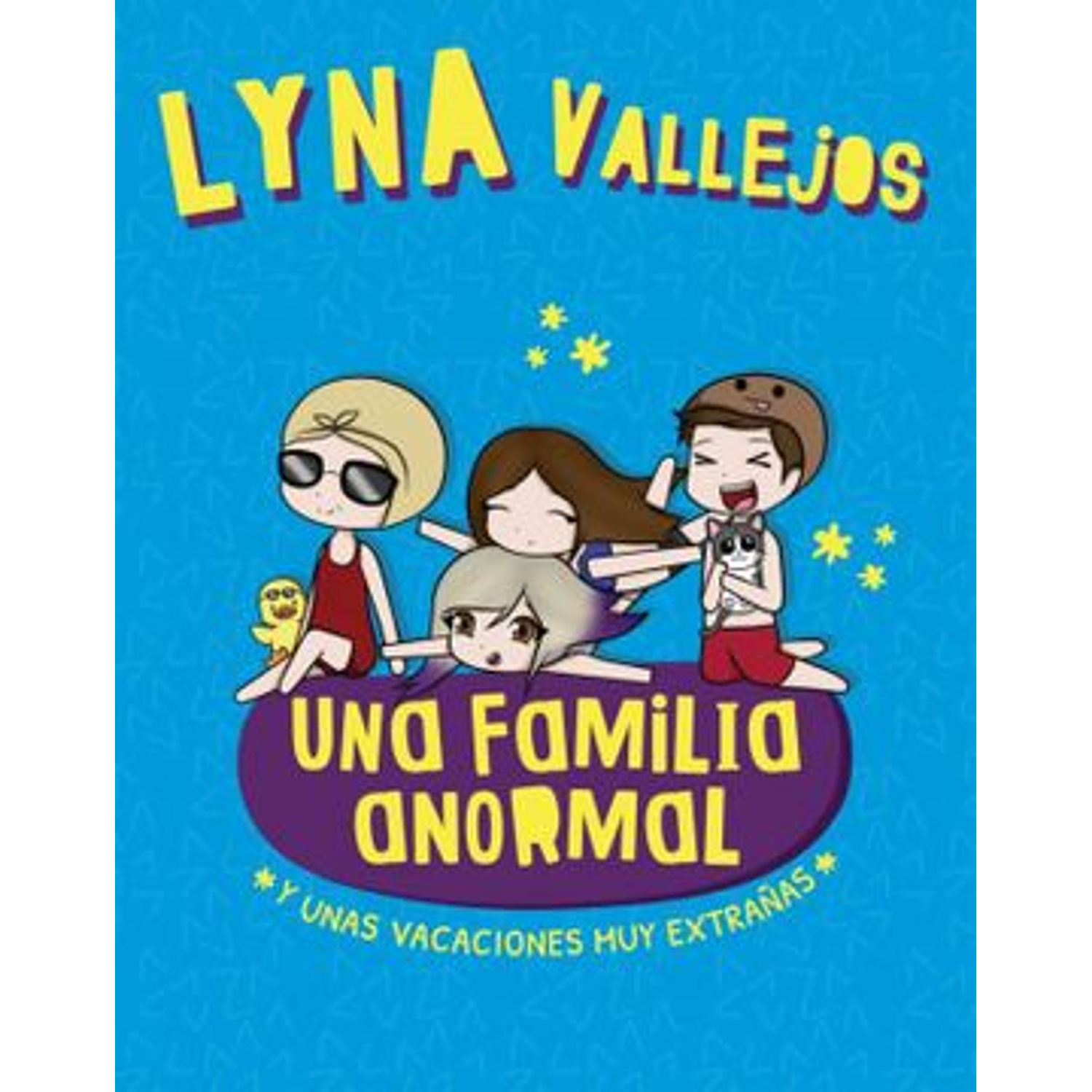 Una Familia Anormal 3 Y Unas Vacaciones Muy Extrañas